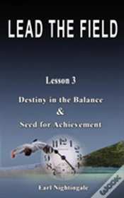Capa do artigo Lead The Field By Earl Nightingale - Lesson 3