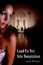 Lead Us Not Into Temptation - Preview