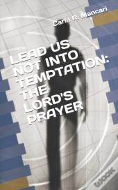Lead Us Not Into Temptation
