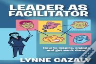 Leader As Facilitator