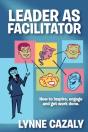 Leader As Facilitator - Preview