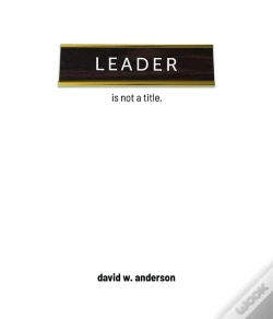 Capa do artigo Leader Is Not A Title