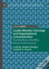 Leader-Member Exchange And Organizational Communication