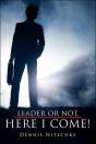 Leader Or Not, Here I Come! - Preview