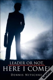 Leader Or Not, Here I Come!