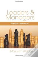 Leaders And Managers