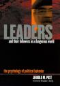 Leaders And Their Followers In A Dangerous World - Preview