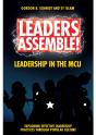 Leaders Assemble! Leadership In The Mcu - Preview