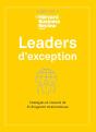 Leaders D'Exception ; Stratégies Et Conseils De 25 Dirigeants Internationaux - Preview