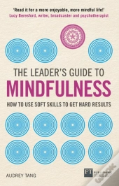Leader'S Guide To Mindfulness, The