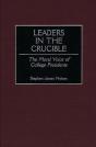 Leaders In The Crucible - Preview