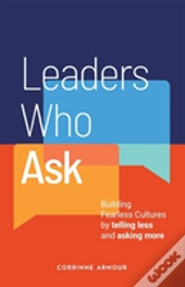 Leaders Who Ask