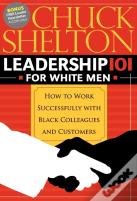 Leadership 101 For White Men