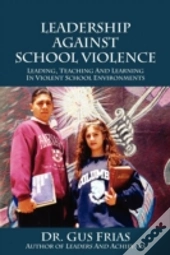 Leadership Against School Violence: Lead