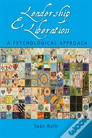 Leadership And Liberation
