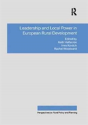 Leadership And Local Power In European Rural Development - Preview