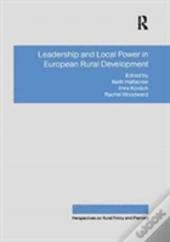 Leadership And Local Power In European Rural Development
