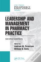 Leadership And Management In Pharmacy Practice