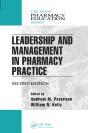 Leadership And Management In Pharmacy Practice - Preview