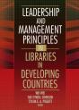 Leadership And Management Principles In Libraries In Developing Countries - Preview