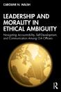 Leadership And Morality In Ethical Ambiguity - Preview