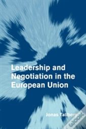 Leadership And Negotiation In The European Union