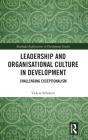 Leadership And Organisational Culture In Development - Preview