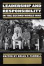 Leadership And Responsibility In The Second World War - Preview