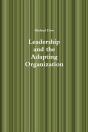Leadership And The Adapting Organization - Preview