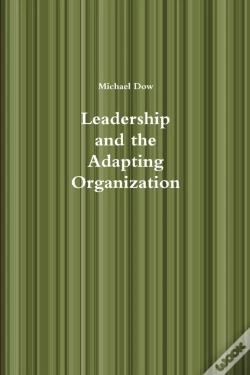 Capa do artigo Leadership And The Adapting Organization