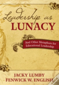 Capa do artigo Leadership As Lunacy