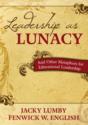 Leadership As Lunacy - Preview