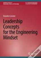 Leadership Concepts For The Engineering Mindset