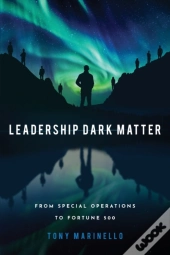 Leadership Dark Matter