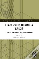 Leadership During A Crisis