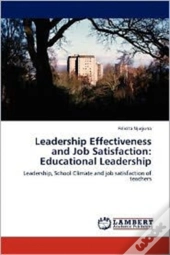 Leadership Effectiveness And Job Satisfaction