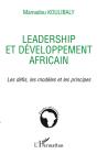 Leadership Et Développement Africain ; Les Défis, Les Modèles Et Les Principes - Preview