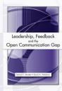 Leadership, Feedback And The Open Communication Gap - Preview