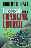 Leadership For A Changing Church