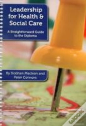 Leadership For Health And Social Care
