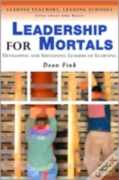 Leadership For Mortals