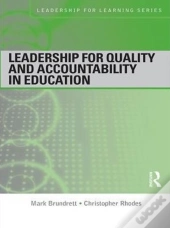 Leadership For Quality And Accountability In Education