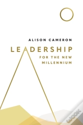 Leadership For The New Millennium