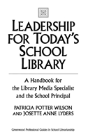 Leadership For Today'S School Library - Preview