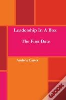 Leadership In A Box - The First Date