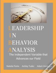 Leadership In Behavior Analysis