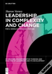 Leadership In Complexity And Change