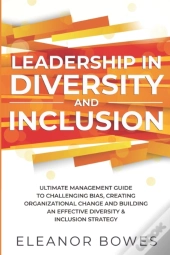 Leadership In Diversity And Inclusion