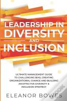 Leadership In Diversity And Inclusion