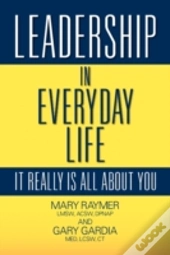 Leadership In Everyday Life